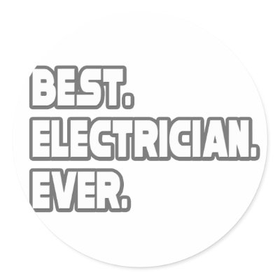 Best Electrician Ever by Electrician_Shirts