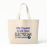 Best Electrician In The World (Daddy) bags