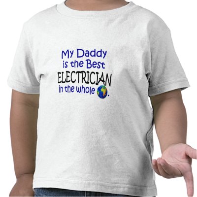 Best Electrician In The World (Daddy) Tshirt by professiongifts