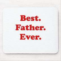 Best Father Ever Mouse Pads