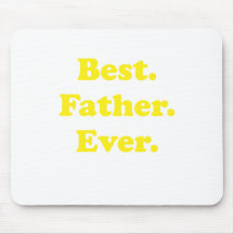 Best Father Ever Mousepads