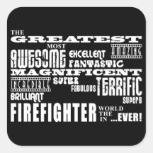 Best Firefighters : Greatest Firefighter Square Stickers