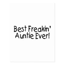 Best Freakin Auntie Ever 2 Post Cards