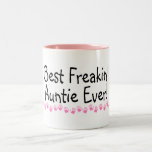 Best Freakin Auntie Ever Mugs