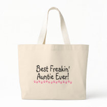 Best Freakin Auntie Every Tote Bags