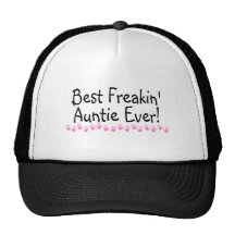 Best Freakin Auntie Every Hats