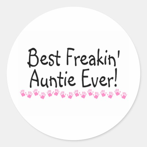 Best Freakin Auntie Every Stickers