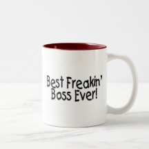 Best Freakin Boss Ever Coffee Mug