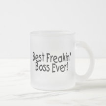Best Freakin Boss Ever Mugs