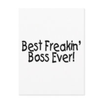 Best Freakin Boss Ever