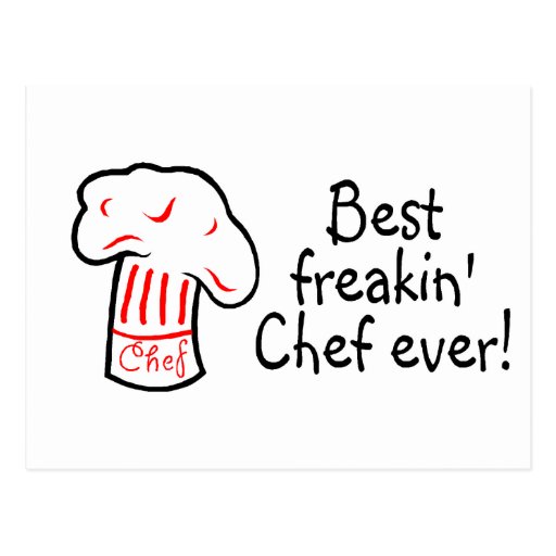 Best Freakin Chef Ever Postcards