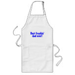 Best Freakin Dad Ever aprons