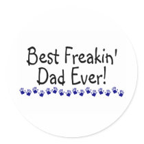 Best Freakin Dad Ever Stickers