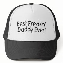 Best Freakin Daddy Ever 2 Mesh Hat
