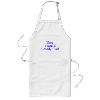 Best Freakin Daddy Ever (Blue) Aprons by TeeZazzle