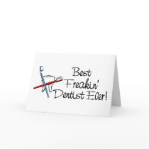 Best Freakin Dentist Ever