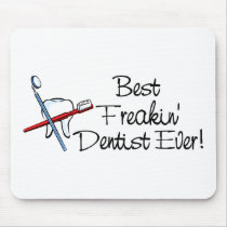 Best Freakin Dentist Ever