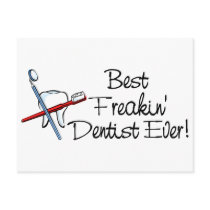 Best Freakin Dentist Ever
