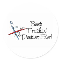 Best Freakin Dentist Ever