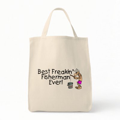 Best Freakin Fisherman Ever Tote Bags by CelebrationZazzle