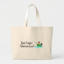 Best Freakin Fisherman Ever Bag