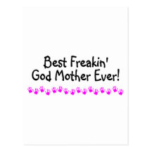 Best Freakin God Mother Ever Postcard
