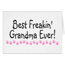 Best Freakin Grandma Ever Greeting Cards