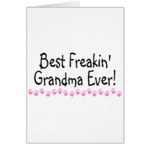 Best Freakin Grandma Ever Cards