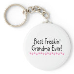 Best Freakin Grandma Ever keychains