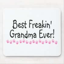 Best Freakin Grandma Ever Mouse Pads