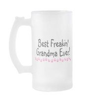 Best Freakin Grandma Ever Coffee Mugs