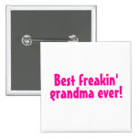 Best Freakin Grandma Ever (Pink)
