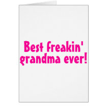Best Freakin Grandma Ever (Pink)