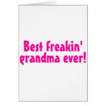Best Freakin Grandma Ever (Pink) cards