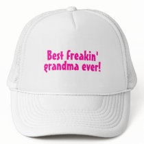 Best Freakin Grandma Ever (Pink)