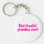 Best Freakin Grandma Ever (Pink) Key Chains