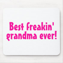 Best Freakin Grandma Ever (Pink)