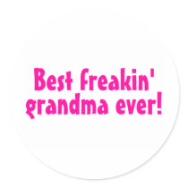 Best Freakin Grandma Ever (Pink)
