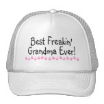 Best Freakin Grandma Ever hats
