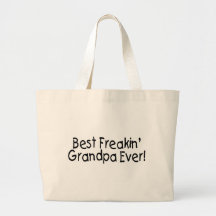 Best Freakin Grandpa Ever 2 Tote Bags