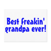 Best Freakin Grandpa Ever (Blue) Postcard
