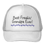 Best Freakin Grandpa Ever hats