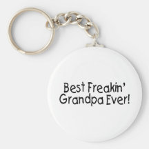 Best Freakin Grandpa Ever Keychain