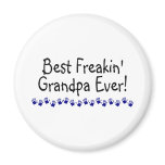 Best Freakin Grandpa Ever magnets