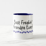 Best Freakin Grandpa Ever mugs