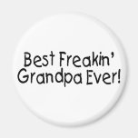 Best Freakin Grandpa Ever Refrigerator Magnets
