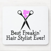 Best Freakin Hair Stylist Ever Pink Black