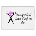 Best Freakin Hair Sytlist Ever cards
