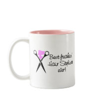 Best Freakin Hair Sytlist Ever Coffee Mugs
