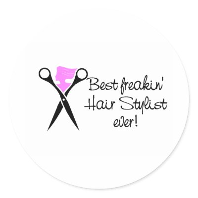 Best Freakin Hair Sytlist Ever Sticker by CelebrationZazzle